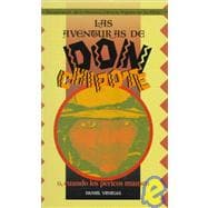 Las Aventuras De Don Chipote, O, Cuando Los Pericos Mamen
