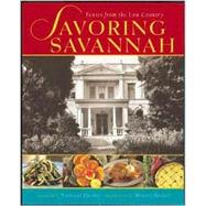 Savoring Savannah : Feasts from the Low Country