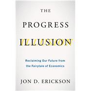 The Progress Illusion
