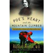 Poe's Heart and the Mountain Climber: Exploring the Effect of Anxiety on Our Brains and Our Culture