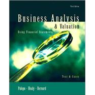 Business Analysis and Valuation Using Financial Statements, Text Only