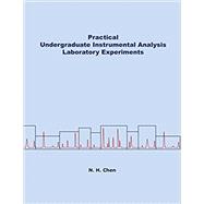 Practical Undergraduate Instrumental Analysis Laboratory Experiments