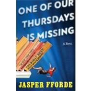 One of Our Thursdays Is Missing A Novel