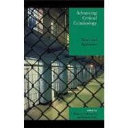 Advancing Critical Criminology Theory and Application