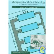 Management of Medical Technology : A Primer for Clinical Engineers