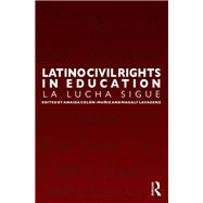 Latino Civil Rights in Education