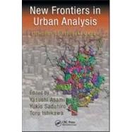 New Frontiers in Urban Analysis: In Honor of Atsuyuki Okabe