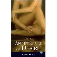 The Architecture of Desire