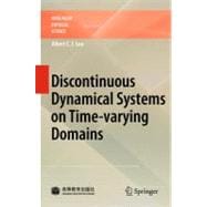 Discontinuous Dynamical Systems in Time-varying Domains