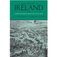 A New History of Ireland Volume III: Early Modern Ireland 1534-1691