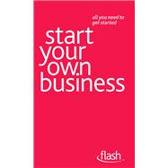 Start Your Own Business: Flash