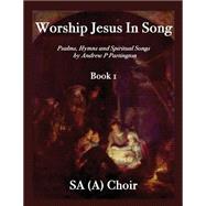 Worship Jesus in Song Sa