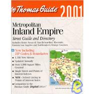 Metropolitan Inland Empire Street Guide and Directory : Includes Metro Areas of San Bernardino, Riverside, Eastern Los Angeles and Northeastern Orange Counties