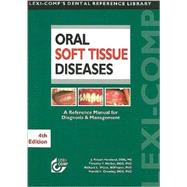 Lexi-Comp's Oral Soft Tissue Diseases Manual