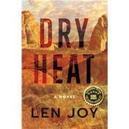 Dry Heat A Novel