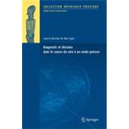 Diagnostic Et Decision Dans Le Cancer Du Sein Precoce