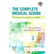 The Complete Medical Scribe, 3rd Ed