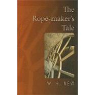 The Rope-Maker's Tale