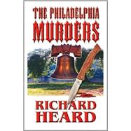 The Philadelphia Murders