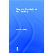 Play and Creativity in Art Teaching