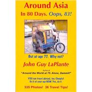 Around Asia in 80 Days. Oops, 83!