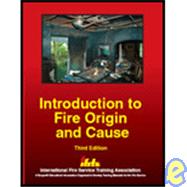 Introduction to Fire Origin and Cause