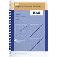 2009 Hospital Accreditation Standards (HAS)