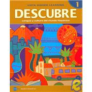 Descubre, Nivel 1: Lengua Y Cultura Del Mundo Hispanico