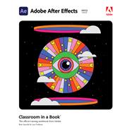 Adobe After Effects Classroom in a Book (2023 Release)