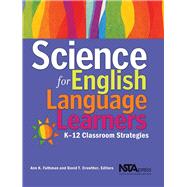 Science for English Language Learners K-12 Classroom Strategies