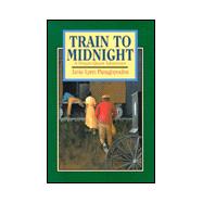 Train to Midnight : A Dream-Quest Adventure