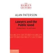 Lawyers and The Public Good: Democracy in Action?