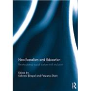 Neoliberalism and Education: Rearticulating Social Justice and Inclusion