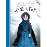 Cozy Classics: Jane Eyre (Classic Literature for Children, Kids Story Books, Cozy Books)