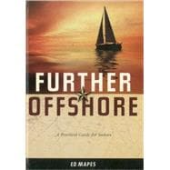 Further Offshore A Practical Guide for Sailors