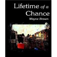 Lifetime Of A Chance