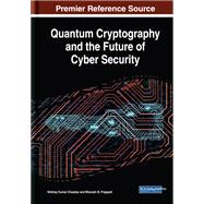 Quantum Cryptography and the Future of Cyber Security