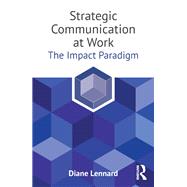 Strategic Communication at Work