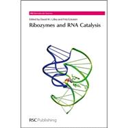 Ribozymes and Rna Catalysis