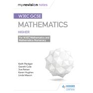 WJEC GCSE Maths Higher: Mastering Mathematics Revision Guide