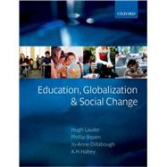 Education, Globalization and Social Change