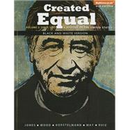 Created Equal A History of the United States, Volume 2, Black & White