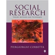 Social Research : Theory, Methods and Techniques