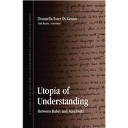 Utopia of Understanding
