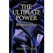 The Ultimate Power: Revealed in You