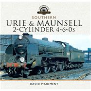 Urie & Maunsell 2-Cylinder 4-6-0s