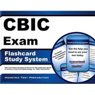 Cbic Exam Flashcard Study System: Cbic Test Practice Questions & Review for the Certification Board of Infection Control and Epidemiology, Inc. (Cbic) Examination
