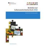 Berichte Zur Lebensmittelsicherheit 2008