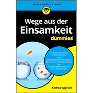 Wege aus der Einsamkeit für Dummies