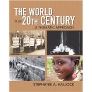 The World in the 20th Century A Thematic Approach